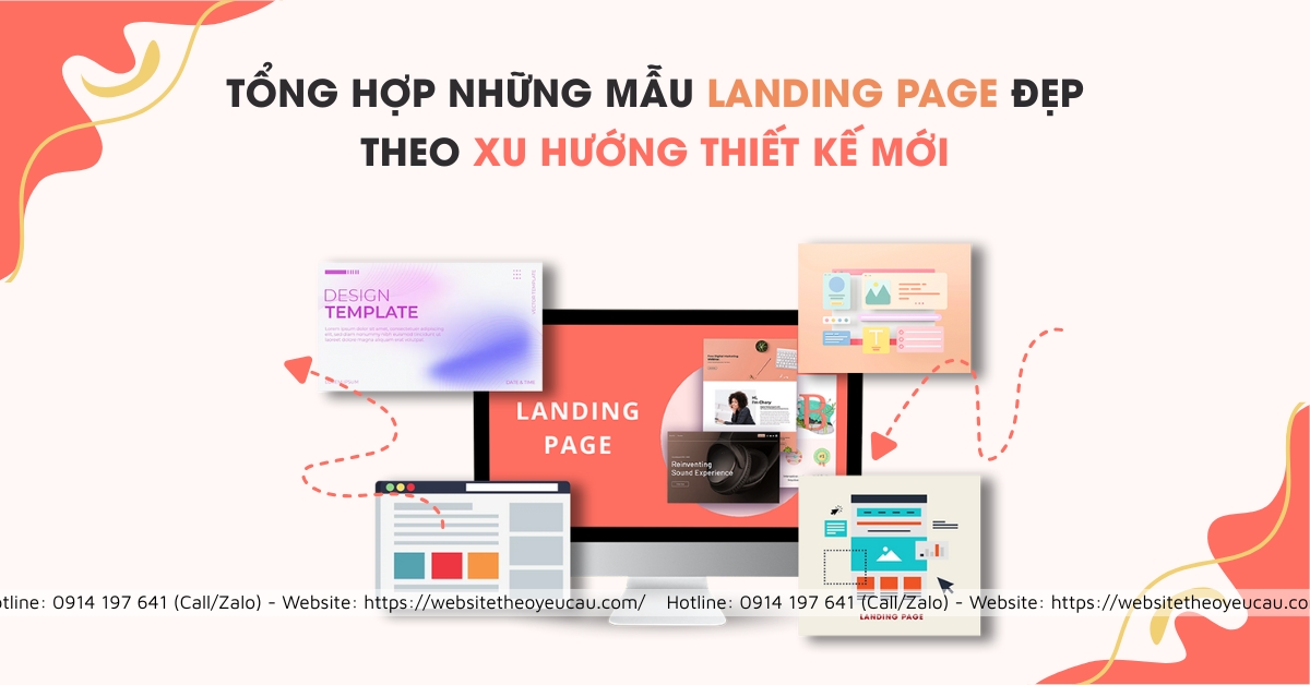 Tổng hợp những mẫu landing page đẹp theo xu hướng thiết kế mới.